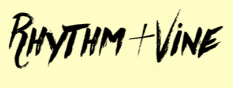 Rhythm & Vine