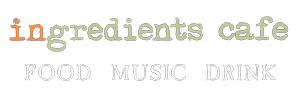 Ingredients Cafe
