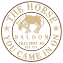 The Horse You Came In On Saloon