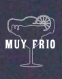 Muy Frio Margaritas