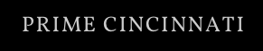 Prime Cincinnati