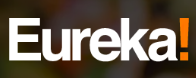 Eureka!