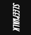 Sleepwalk