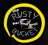 The Rusty Bucket Bar and Grill