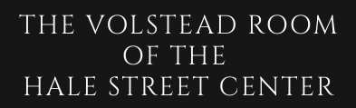 The Volstead Room of the Hale Street Center