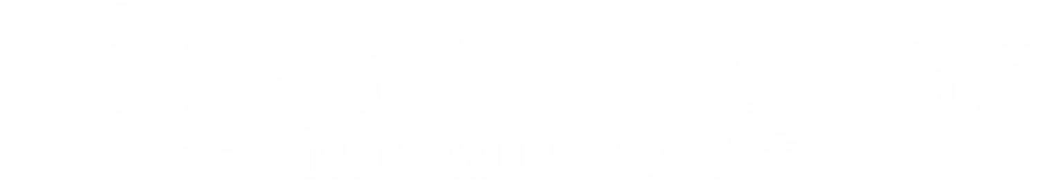 Thirsty Horse Dance Hall & Saloon