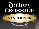Dublin Crossing - Vancouver