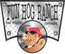 Fun Hog Ranch