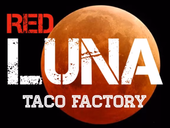 Red Luna Taco Factory
