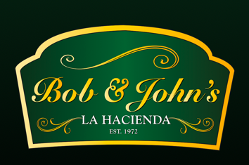 Bob & John's La Hacienda