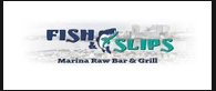 Fish & Slips Marina Raw Bar & Grill