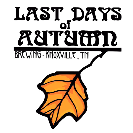 Last Days Of Autumn Brewing